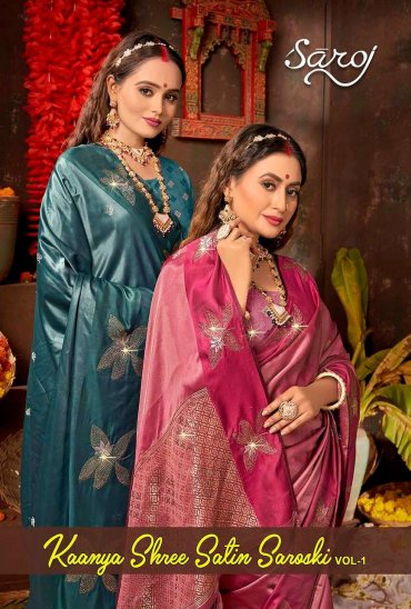 SAROJ KAANYA SHREE SATIN SAROSKI VOL.1 SATIN SILK SAREE SAROJ KAANYA SHREE SATIN SAROSKI VOL.1 SATIN SILK SAREE