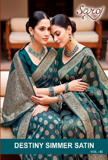 SAROJ DESTINY SIMMER SATIN VOL 2 WHOLESALE TISSUE SATIN FUNCTION WEAR INDIAN SAREES FOR WOMEN SUPPLIER
