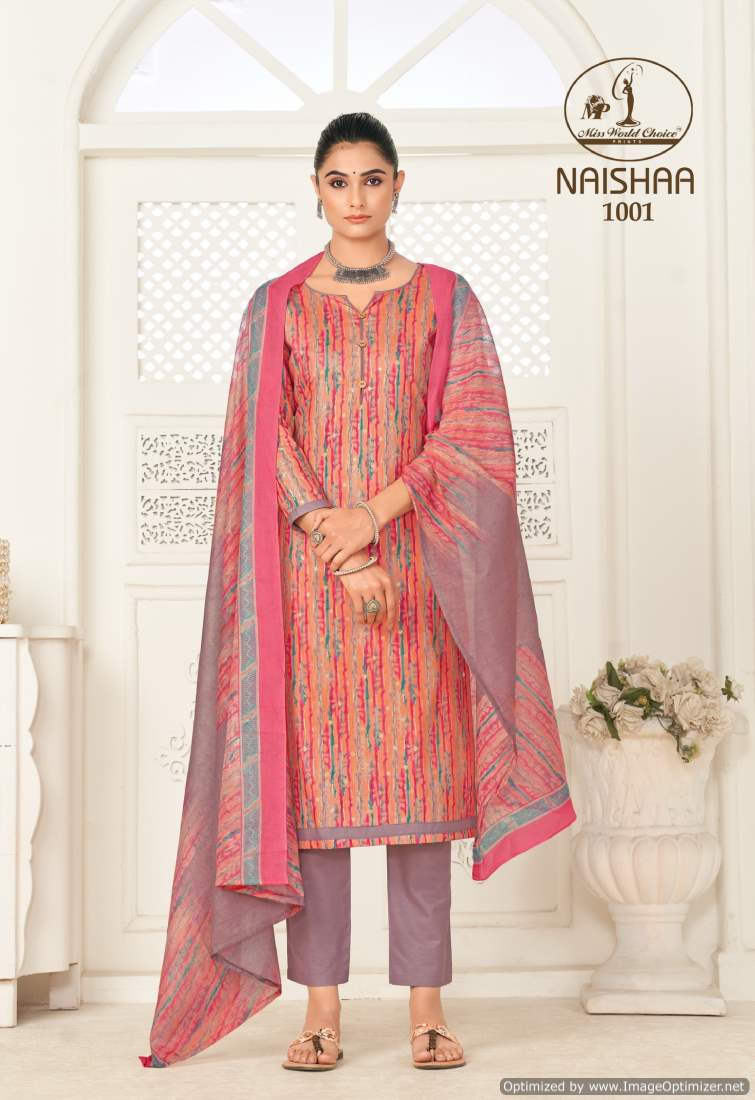 Miss World Naishaa Vol-1 Wholesale Pure Cotton Printed Dress Material