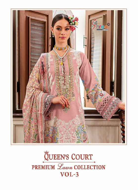 SHREE FABS QUEENS COURT PREMIUM LAWN COLLECTION VOL 3 EXCLUSIVE PAKISTANI 3PCS DRESS