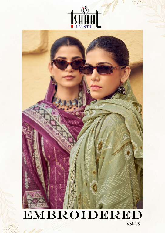 ISHAAL EMBROIDERED VOL 15 BY ISHAAL PRINTS LAWN HIT DESIGN PAKISTANI MATERIAL