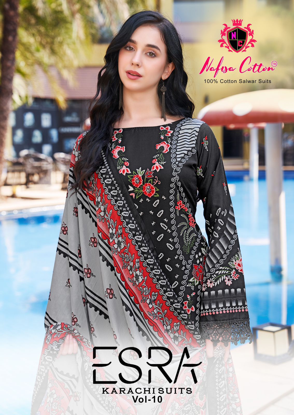 NAFISA COTTON ESRA KARACHI SUITS VOL 10 PAKISTANI CASUAL WEAR UNSTITCH SALAWAR KAMEEZ