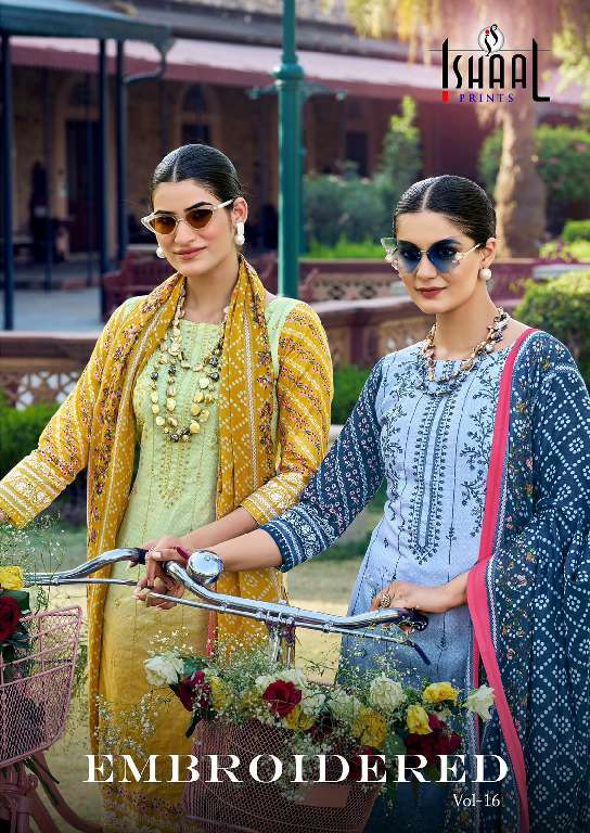 ISHAAL EMBROIDERED VOL 16 BY ISHAAL PRINTS LAWN HIT DESIGN PAKISTANI MATERIAL