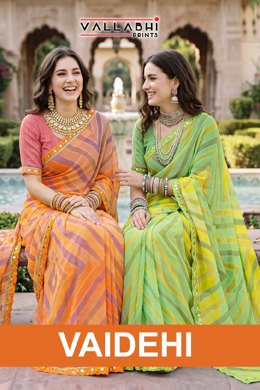 VALLABHI PRINTS VAIDEHI WHOLESALE WEIGHTLESS FABRIC LEHERIYA PRINT SAREES FOR WOMEN EXPORTER