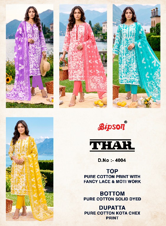 BIPSON THAR D.NO 4004 WHOLESALE PURE COTTON CASUAL UNSTITCH SALWAR SUITS EXPORTER