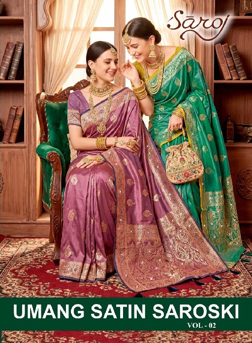 SAROJ UMANG SATIN SAROSKI VOL 2 WHOLESALE PURE SATIN SILK FUNCTION WEAR INDIAN SAREES FOR WOMEN EXPORTER