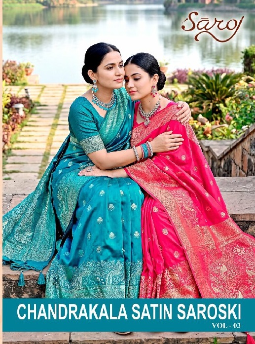 SAROJ CHANDRAKALA SATIN SAROSKI VOL 3 WHOLESALE SATIN SILK GORGEOUS LOOK INDIAN SAREES FOR WOMEN SUPPLIER