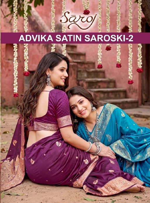 SAROJ ADVIKA SATIN SAROSKI VOL 2 WHOLESALE PURE SATIN SILK FUNCTION WEAR INDIAN SAREES FOR WOMEN SUPPLIER